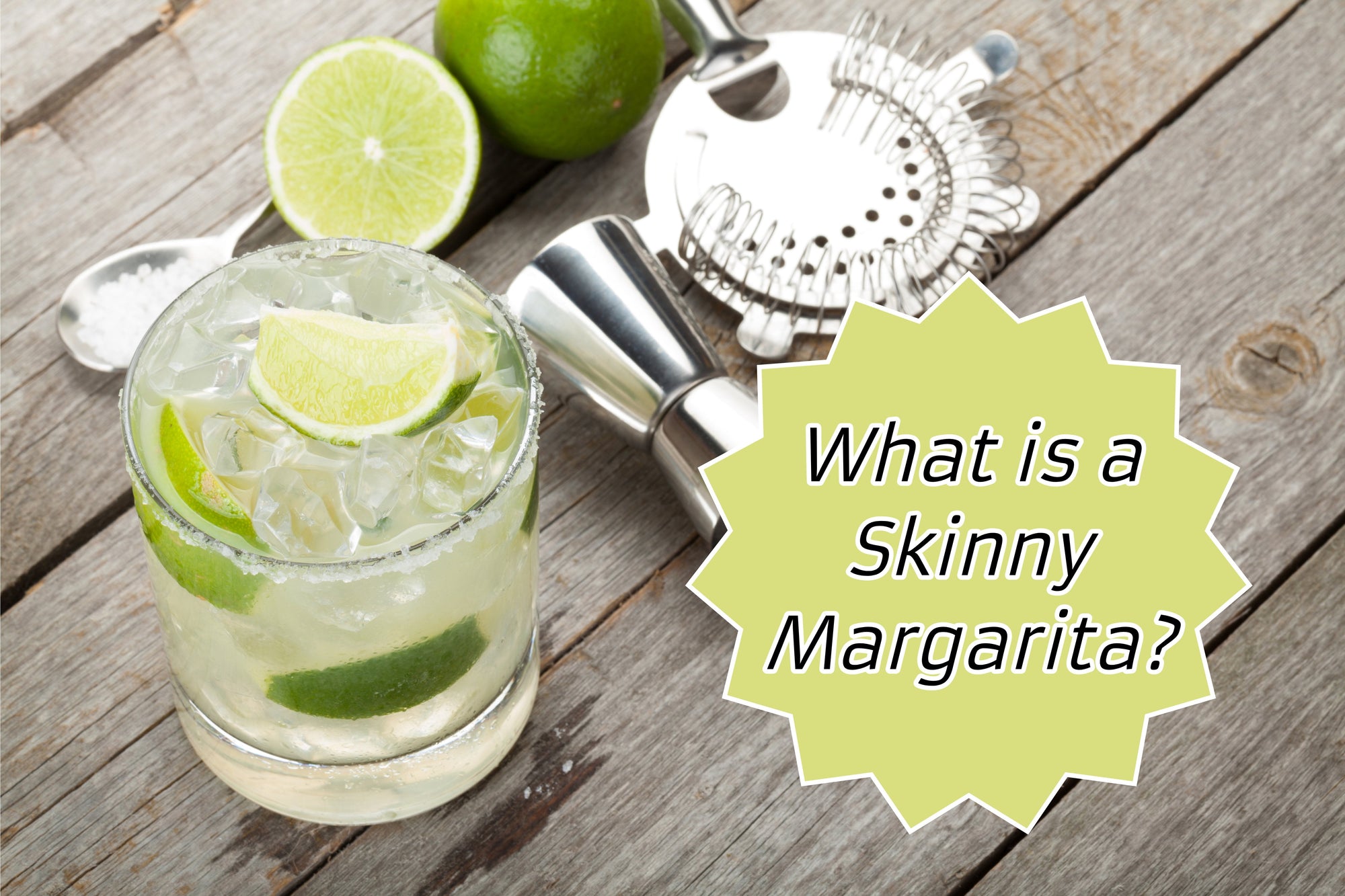 What Is a Skinny Margarita?
