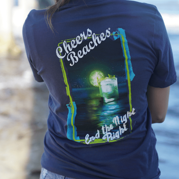 Cheers Beaches® "End The Night Right" T-Shirt - Cheers Beaches