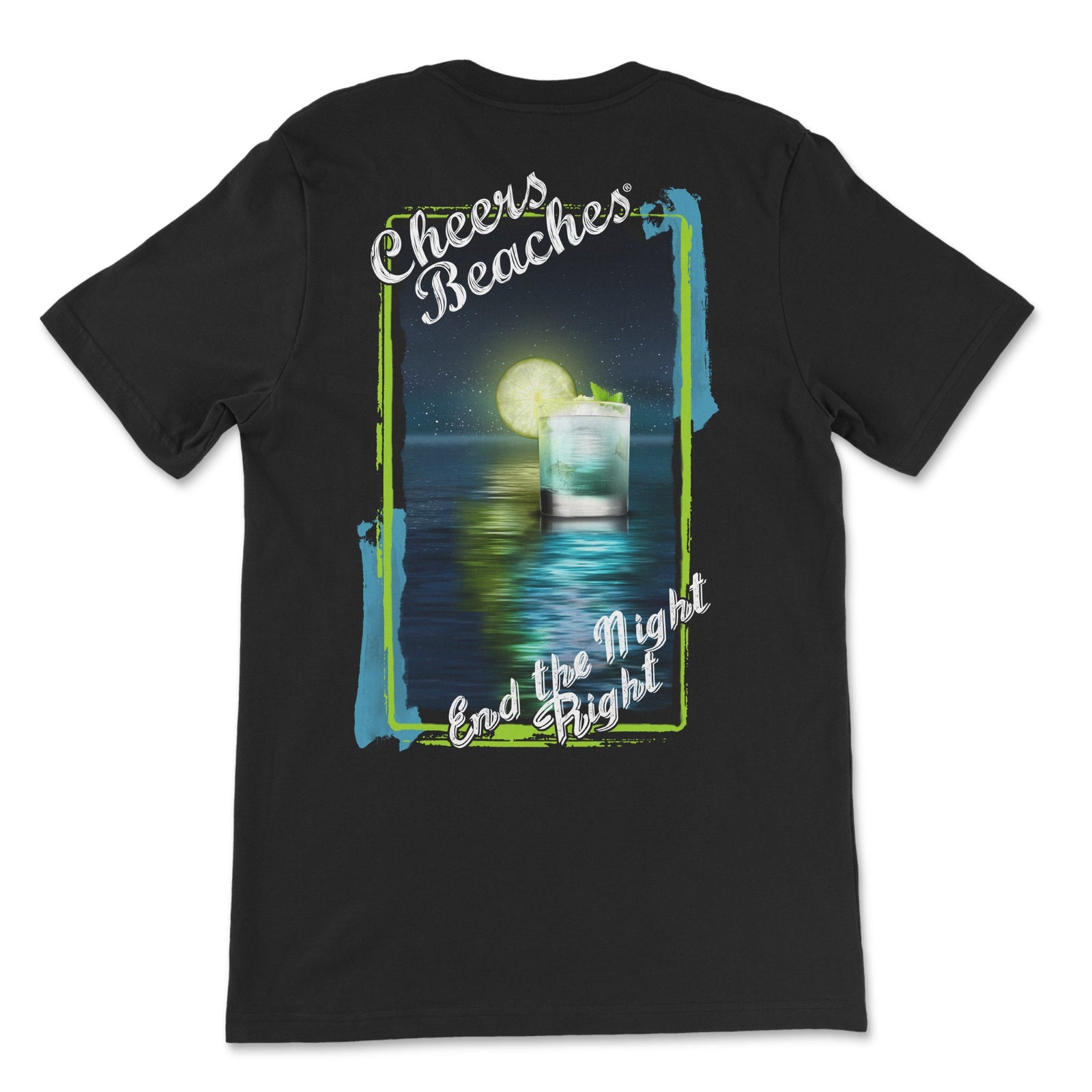 Cheers Beaches "End The Night Right" T-shirt: Black - Cheers Beaches